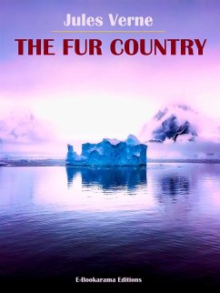 The Fur Country (eBook, ePUB) - Verne, Jules