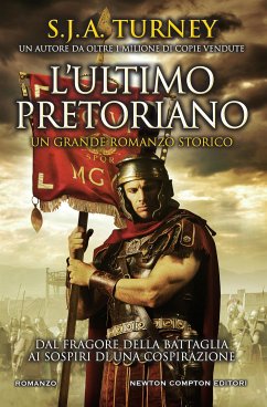 L'ultimo pretoriano (eBook, ePUB) - Turney, S.J.A.