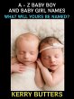 A - Z Baby Boy and Baby Girl Names... - Bild 1