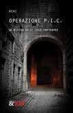 Operazione P.I.C. Un mistero nelle Isole Partenopee (eBook, ePUB)