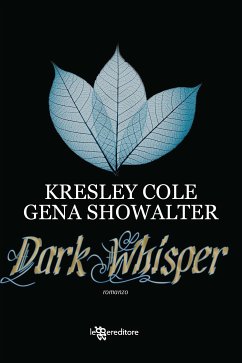 Dark Whisper (eBook, ePUB) - Cole, Kresley; Showalter, Gena