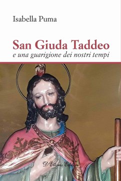 San Giuda Taddeo e una guarigione dei nostri tempi (eBook, ePUB) - Puma, Isabella