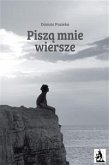 Piszą mnie wiersze (eBook, ePUB)