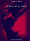 L'unicorno nel corpo (eBook, ePUB)