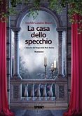 La casa dello specchio (eBook, ePUB)