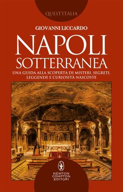 Napoli sotterranea (eBook, ePUB) - Liccardo, Giovanni