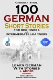 100 German Short Stories for Beginners and Intermediate Learners (eBook, ePUB)