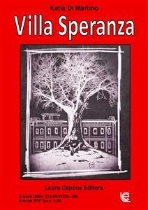 Villa Speranza (eBook, PDF) - Capone Editore, Laura; Di Martino, Katia
