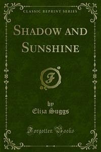 Shadow and Sunshine (eBook, PDF)