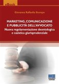 Marketing, comunicazione e pubblicità dell'avvocato (eBook, ePUB)