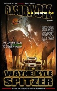 Flashback Dawn (eBook, ePUB) - Kyle Spitzer, Wayne