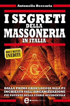 I segreti della massoneria in Italia (eBook, ePUB) - Beccaria, Antonella