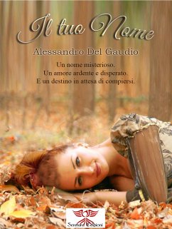 Il tuo nome (eBook, ePUB) - Del Gaudio, Alessandro