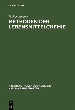 Methoden der Lebensmittelchemie (eBook, PDF) - Strohecker, R.