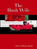 The Hush Wife (eBook, ePUB)