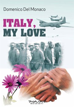 Italy, my love (eBook, ePUB) - Del Monaco, Domenico