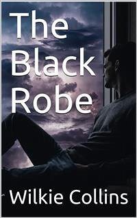 The Black Robe (eBook, PDF) - Collins, Wilkie