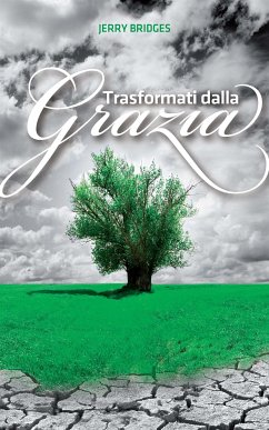 Trasformati dalla Grazia (eBook, ePUB) - Bridges, Jerry