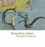 The Occult vs. Fashion, the Path to Success (fixed-layout eBook, ePUB)