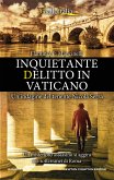 Inquietante delitto in Vaticano (eBook, ePUB)