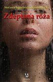 Zdeptana róża (eBook, ePUB)