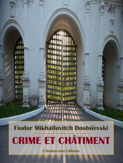 Crime et châtiment (eBook, ePUB) - Mikhaïlovitch Dostoïevski, Fiodor