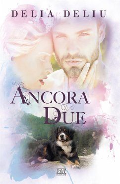 Ancora due (fixed-layout eBook, ePUB) - Deliu, Delia