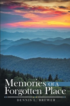 Memories of a Forgotten Place (eBook, ePUB) Cover Memories of a Forgotten Place (eBook, ePUB)