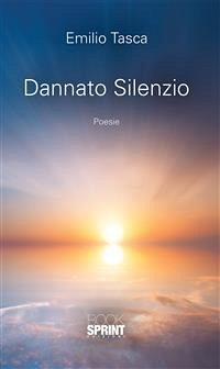 Dannato silenzio (eBook, ePUB) - Tasca, Emilio