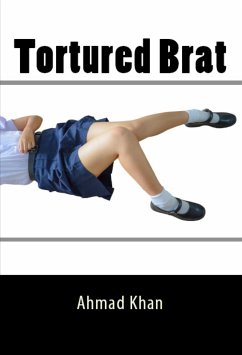 Tortured Brat: Taboo NC Erotica (eBook, ePUB) - Khan, Ahmad