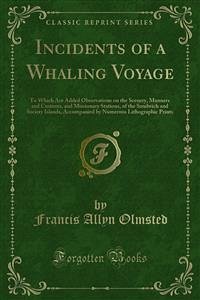 Incidents of a Whaling Voyage (eBook, PDF)