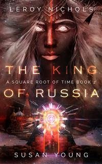 The King of Russia (eBook, ePUB) - Nichols, Leroy; Young, Susan