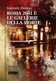 Roma 2041 e le gallerie della morte (eBook, ePUB)