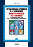 I servizi di Architettura e di Ingegneria nel nuovo codice dei contratti (eBook, PDF)