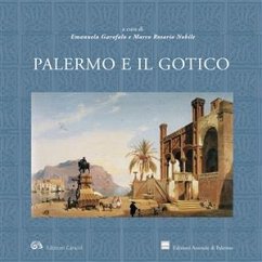 Palermo e il Gotico (eBook, PDF) - Garofalo, Emanuela; Rosario Nobile, Marco