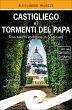 Castigliego e i tormenti del Papa... - Bild 1