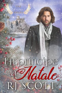 Un principe a Natale (eBook, ePUB) - Scott, RJ