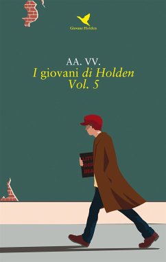 I giovani di Holden – Vol. 5 (eBook, ePUB) - VV., AA.