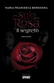 Sub rosa - Il segreto (eBook, ePUB)