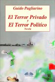 El Terror Privado Y El Terror Político (eBook, ePUB)