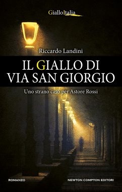 Il giallo di via San Giorgio (eBook, ePUB) - Landini, Riccardo