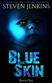 Blue Skin: Book One (eBook, ePUB)