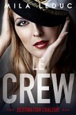 LE CREW - Destination Chaleur (eBook, ePUB)