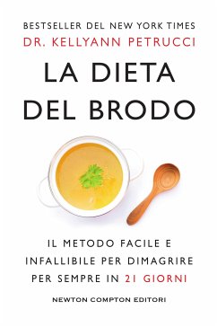 La dieta del brodo (eBook, ePUB) - Kellyann Petrucci, Dr.