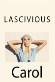 Lascivious Carol: XXX Erotica (eBook, ePUB)