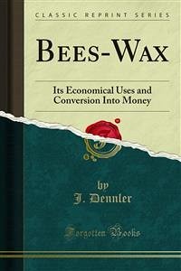 Bees-Wax (eBook, PDF)