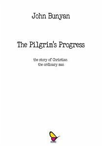 The Pilgrim's Progress (eBook, ePUB) - Bunyan, John