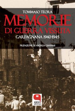 Cover Memorie di guerra vissuta. Garfagnana 1940-1945 (eBook, ePUB)