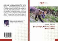 La biologie de la créativité malveillante - Kurup, Ravikumar;Achutha Kurup, Parameswara