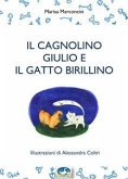 Il cagnolino Giulio e il gatto Birillino (eBook, PDF)